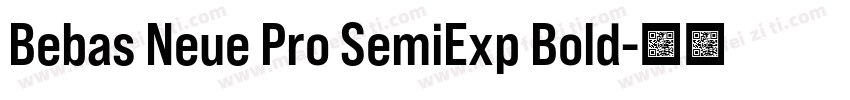 Bebas Neue Pro SemiExp Bold字体转换